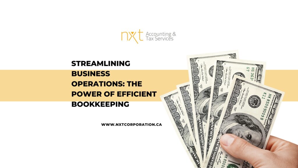 Streamlining Business Operations- The Power of Efficient Bookkeeping