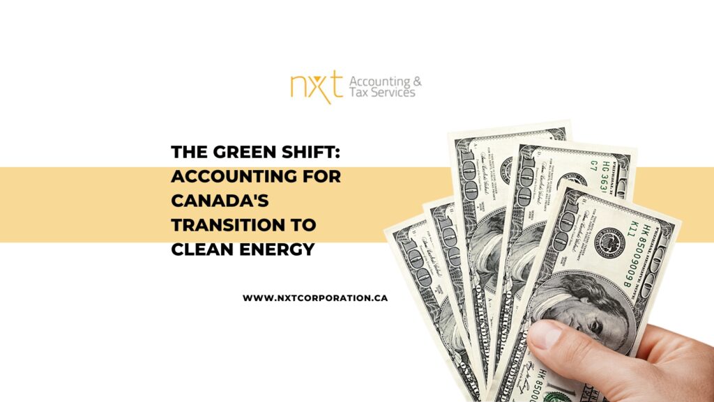 The Green Shift- Accounting for Canada's Transition to Clean Energy